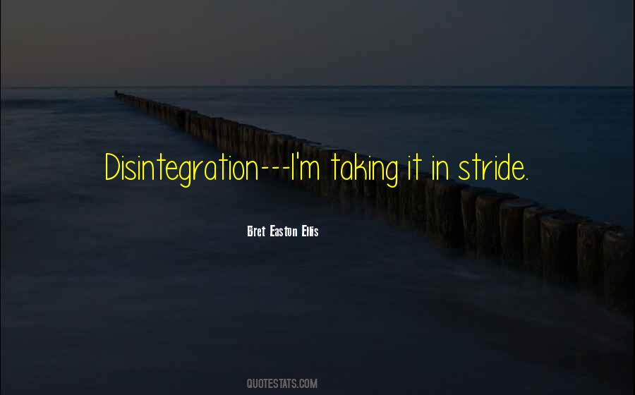 Quotes About Disintegration #1261716