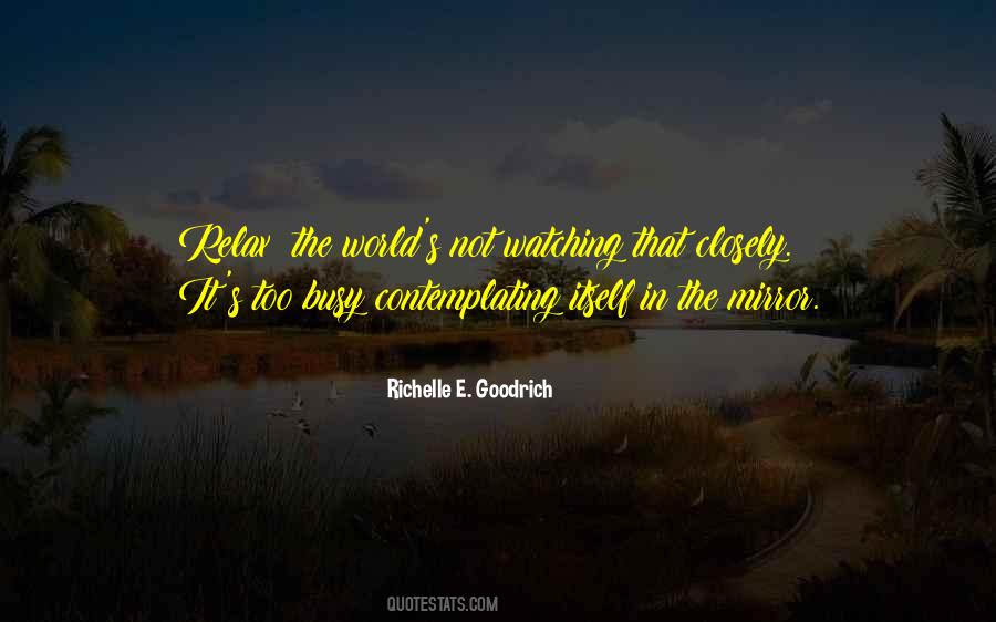 Quotes About Watching The World #11116