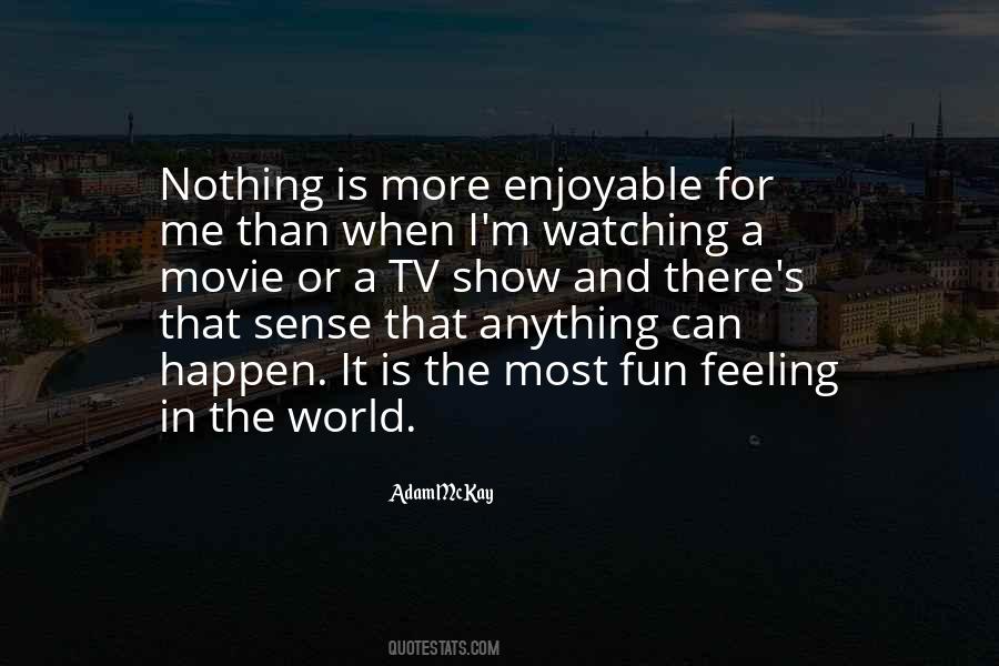 Quotes About Watching The World #137957