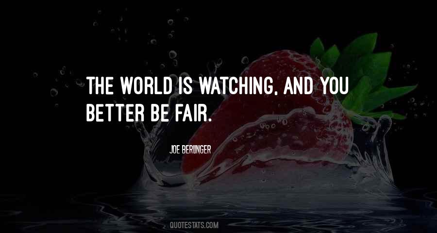 Quotes About Watching The World #15179