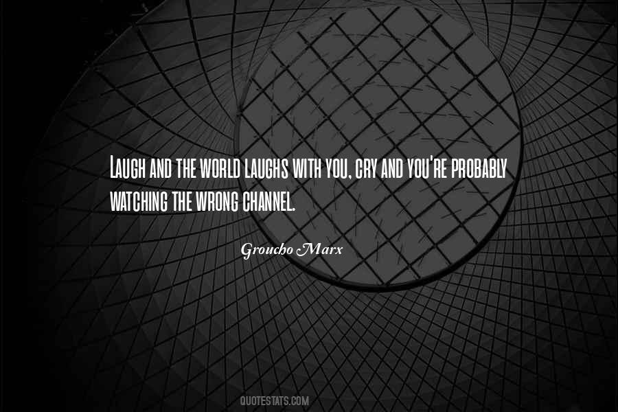 Quotes About Watching The World #430467