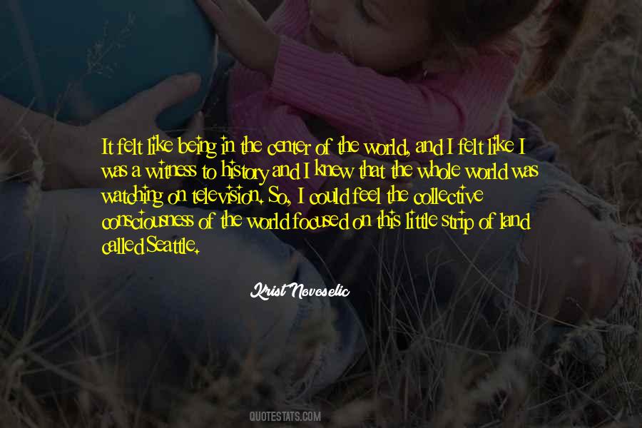 Quotes About Watching The World #453248