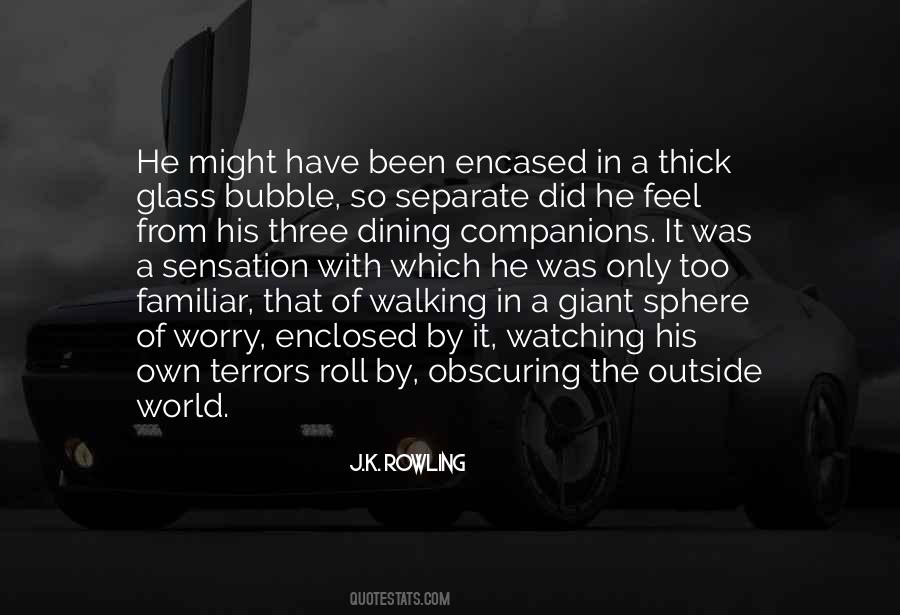 Quotes About Watching The World #548421