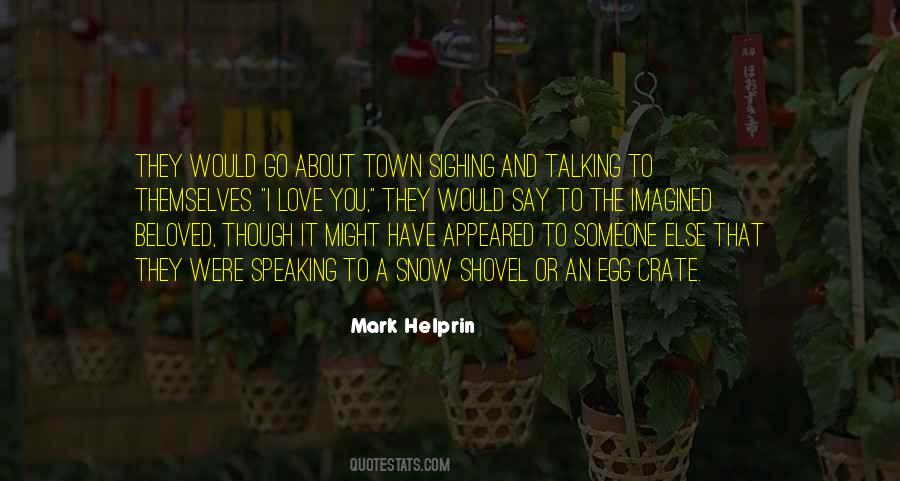 Love And Snow Quotes #1573243