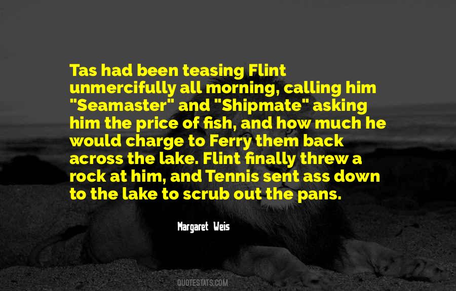 Quotes About Flint #117805