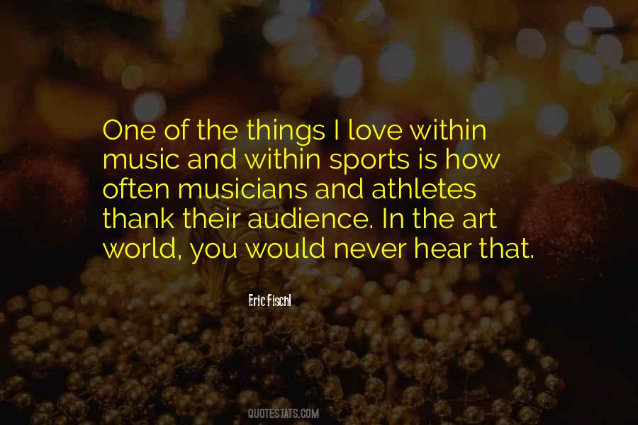 Quotes About Musicians Love #1571812