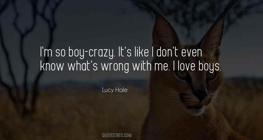 Quotes About Crazy Love #217189