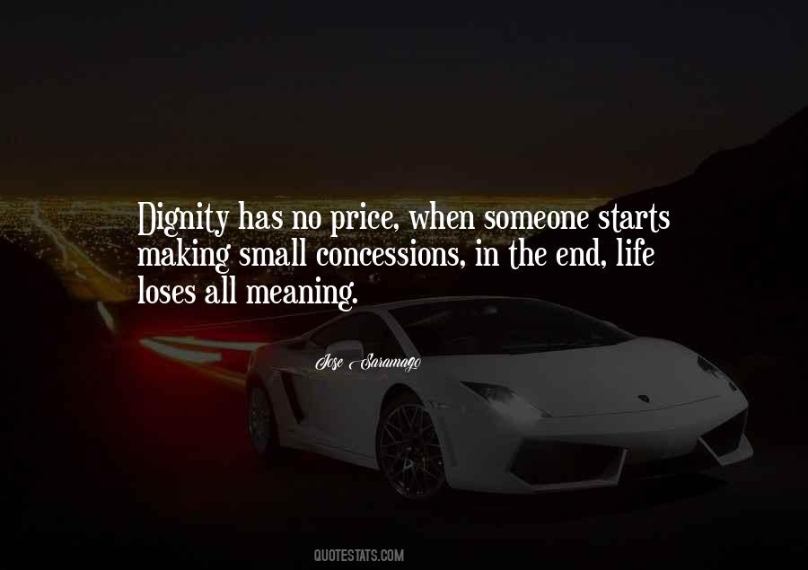Dignity In Life Quotes #1367100