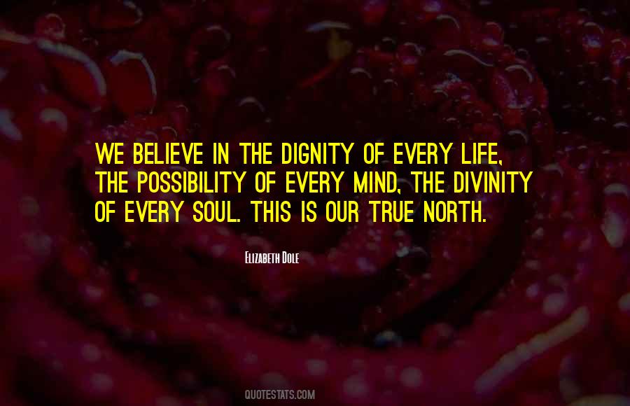 Dignity In Life Quotes #1485953