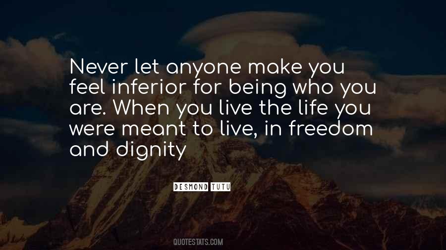 Dignity In Life Quotes #1514660