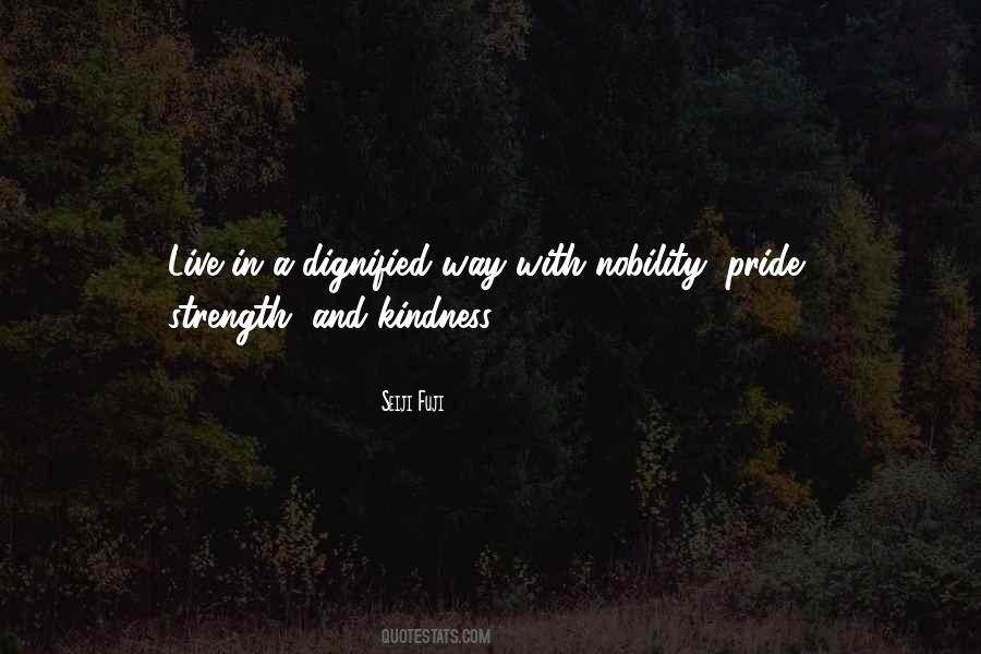 Dignity In Life Quotes #459510