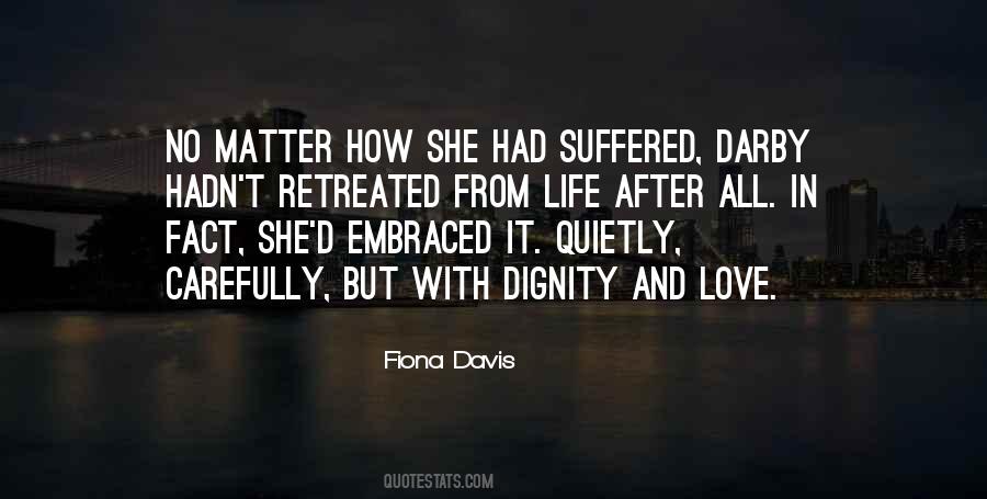 Dignity In Life Quotes #567198