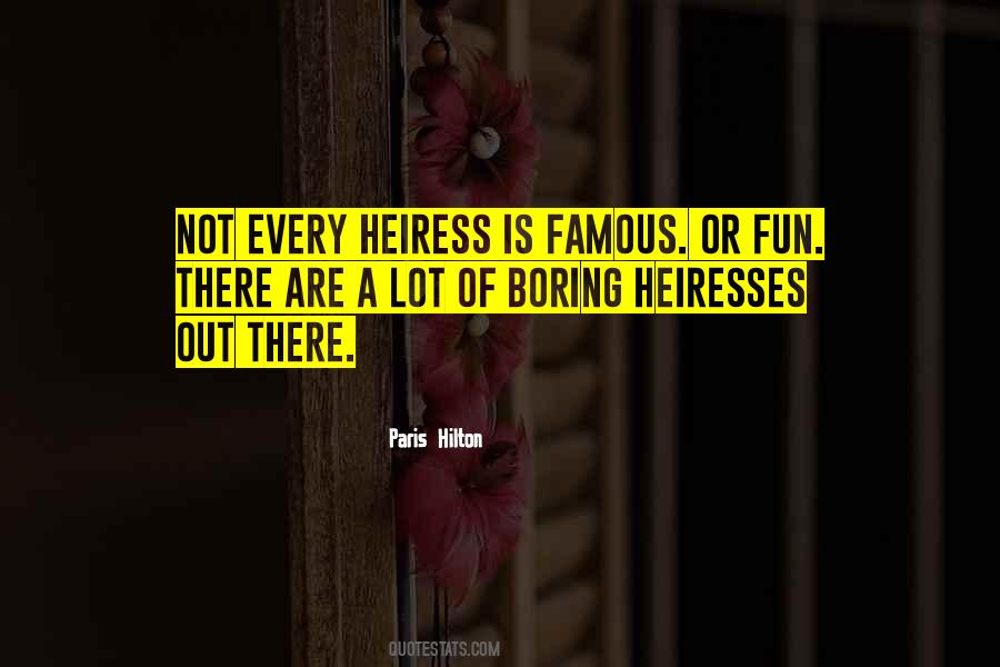 Quotes About Heiress #1446339