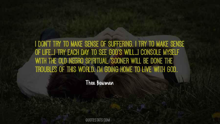 Quotes About Going Home To God #1329688
