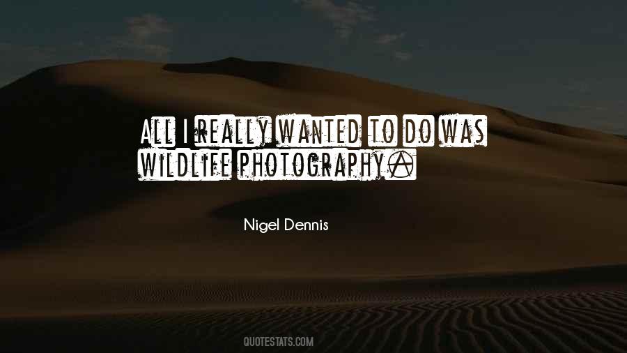 Quotes About Wildlife Photography #767047