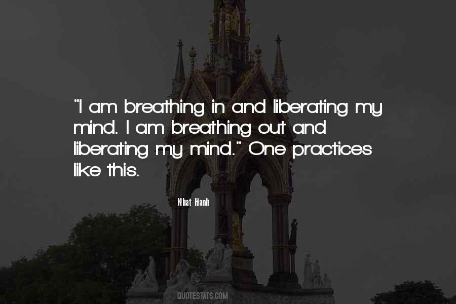 Breathing In And Out Quotes #536036
