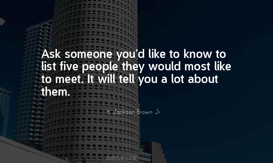 Quotes About Someone You Meet #399426