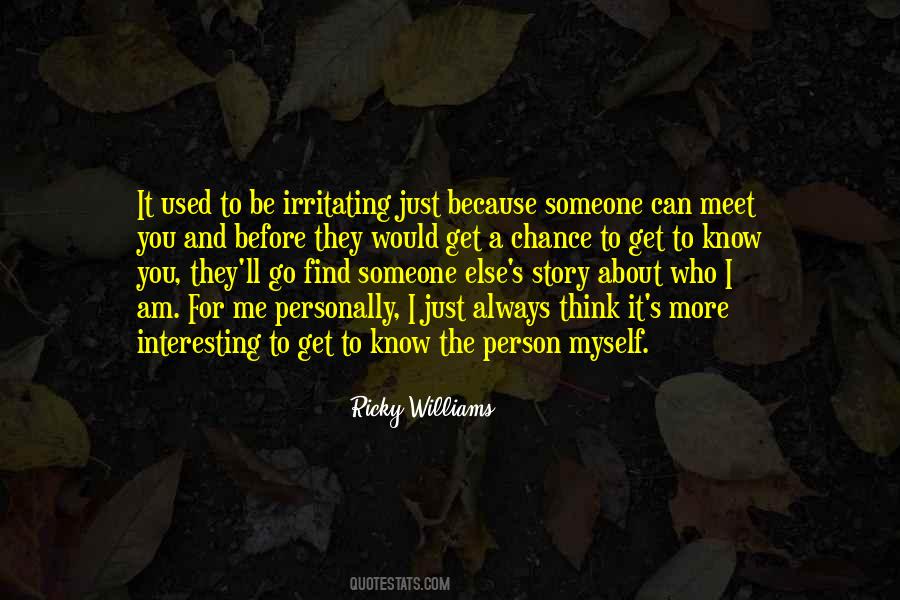 Quotes About Someone You Meet #573767