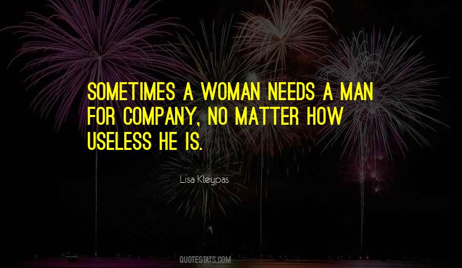 Quotes About Useless Man #108168