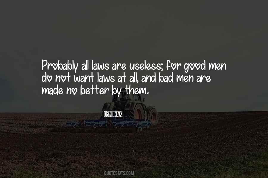 Quotes About Useless Man #1543811