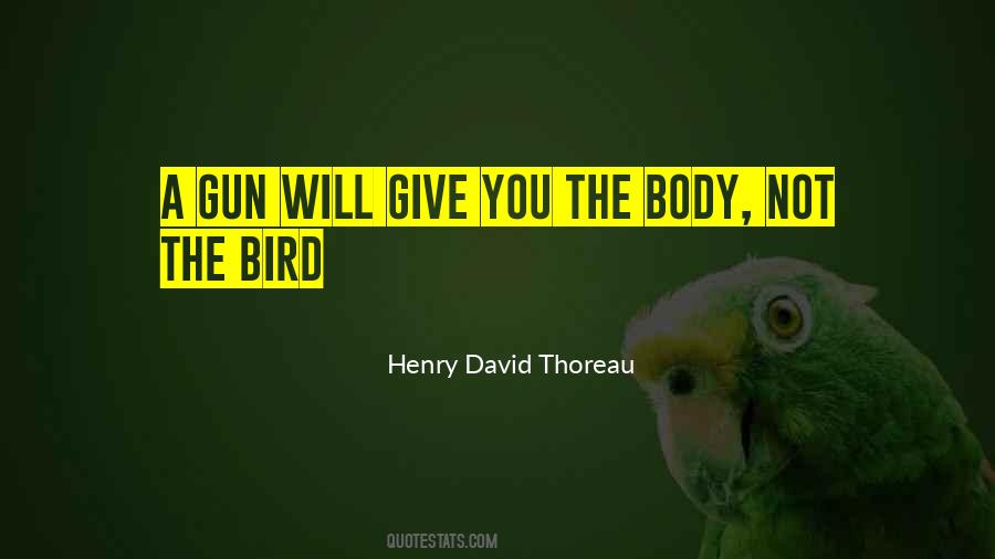 The Bird Quotes #1173668