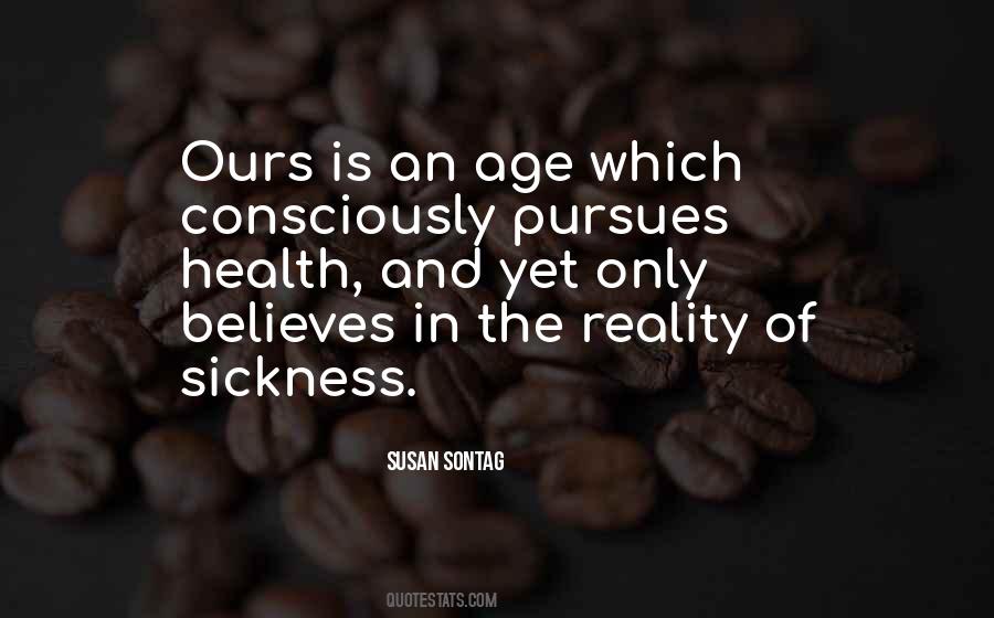 Quotes About Health And Sickness #604586