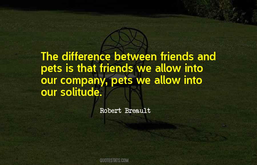 Quotes About Differences Between Friends #1271864