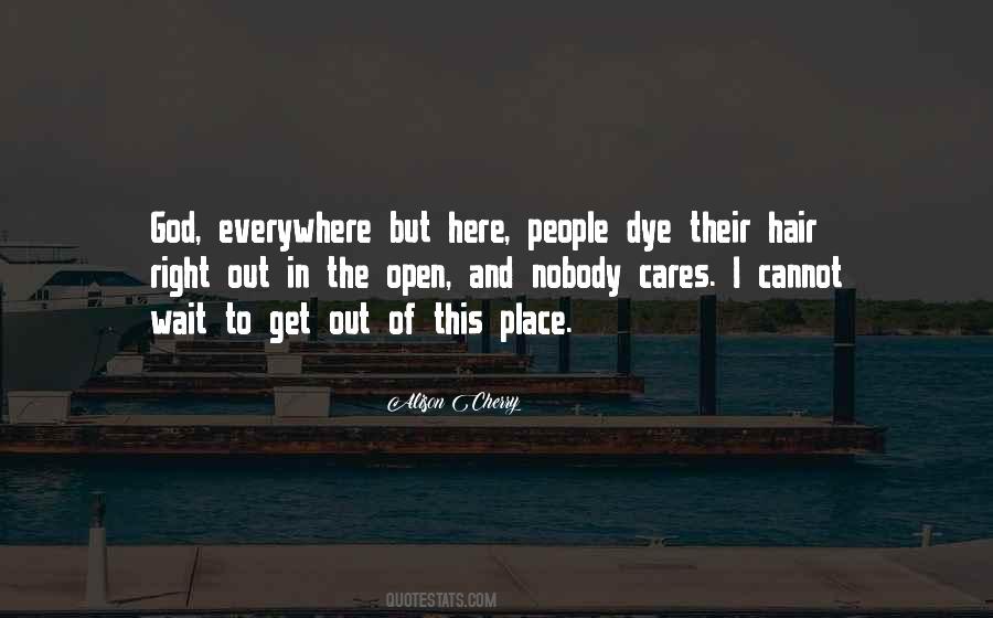 Quotes About Hair Dye #1410466