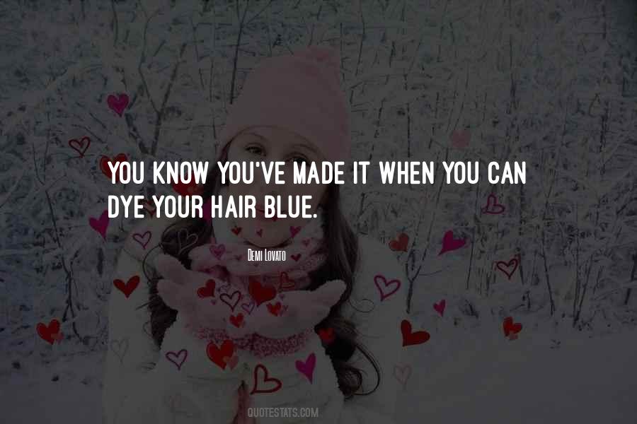 Quotes About Hair Dye #1600584