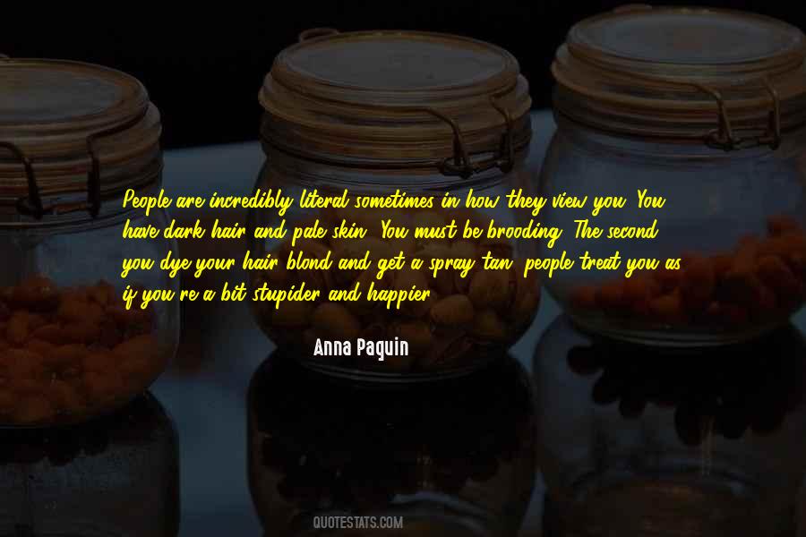 Quotes About Hair Dye #1731085