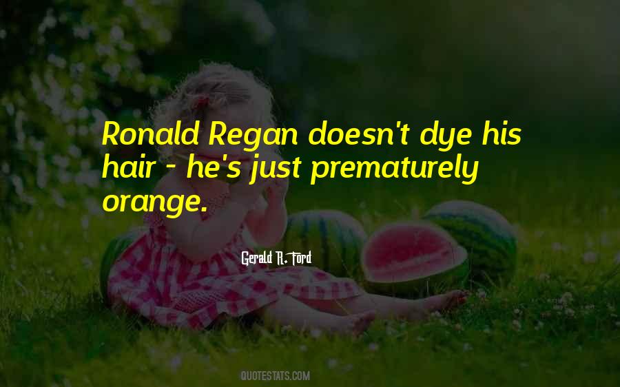 Quotes About Hair Dye #1776143