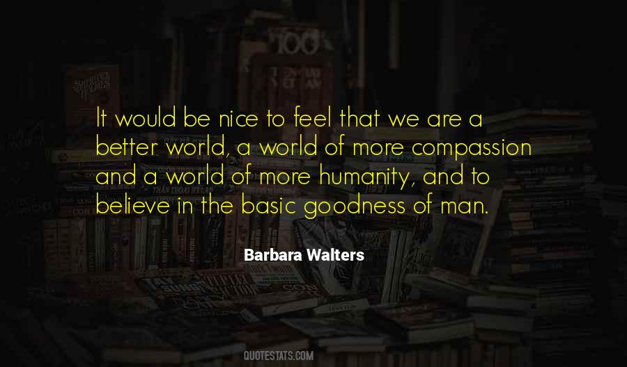 World Would Be A Better Quotes #1181895