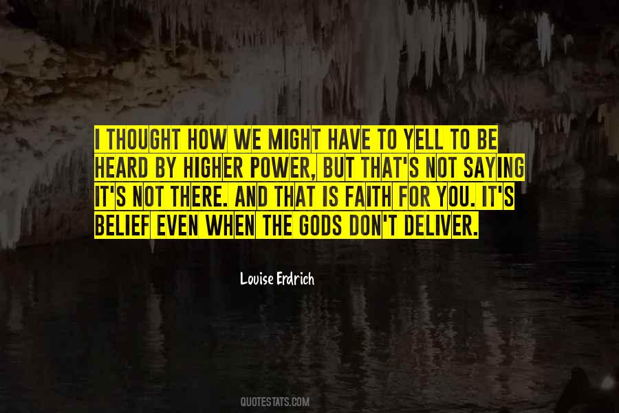 Faith And Belief Quotes #364142