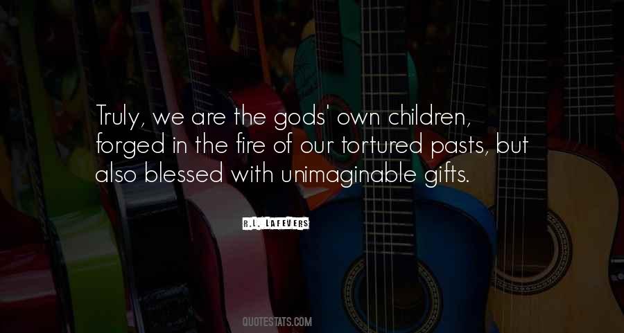Gods Children Quotes #1824239