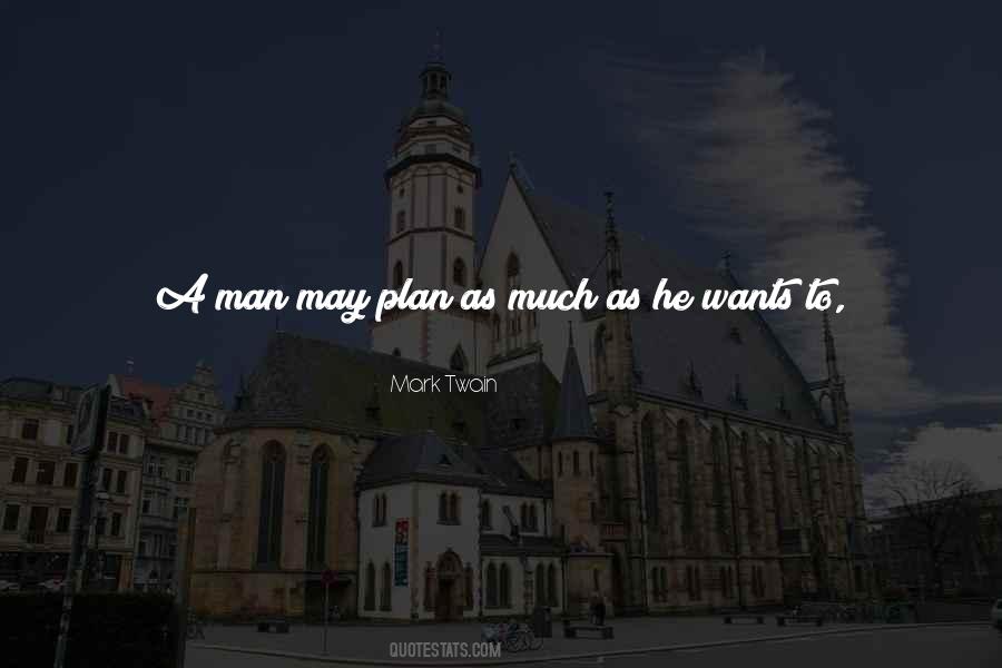 Quotes About A Man With A Plan #216816