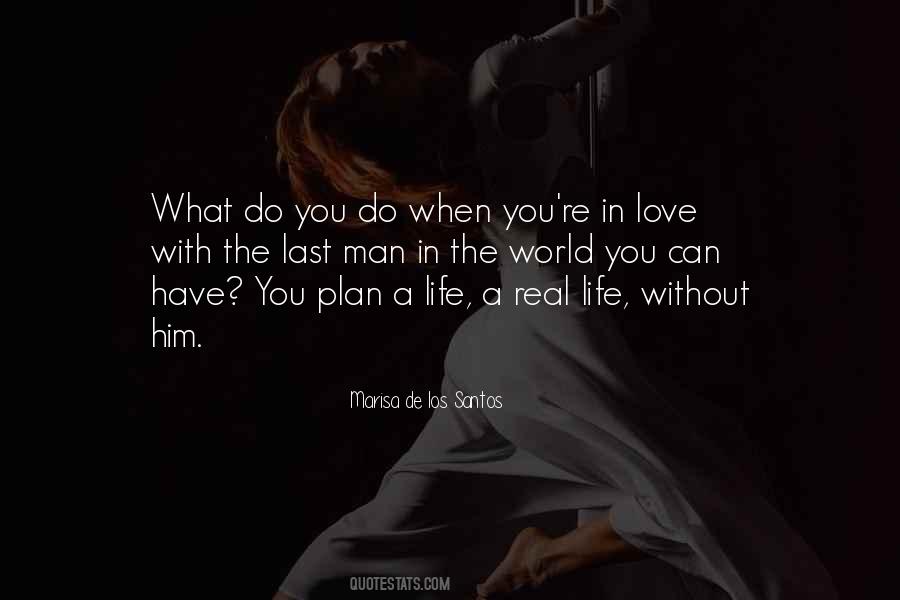 Quotes About A Man With A Plan #412522
