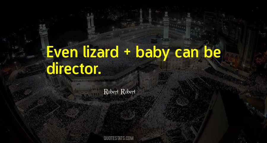 Quotes About Lizards #1711353