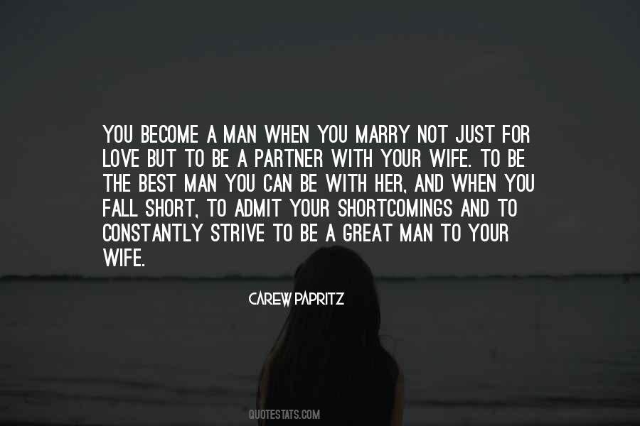 Quotes About Becoming A Great Man #1846312