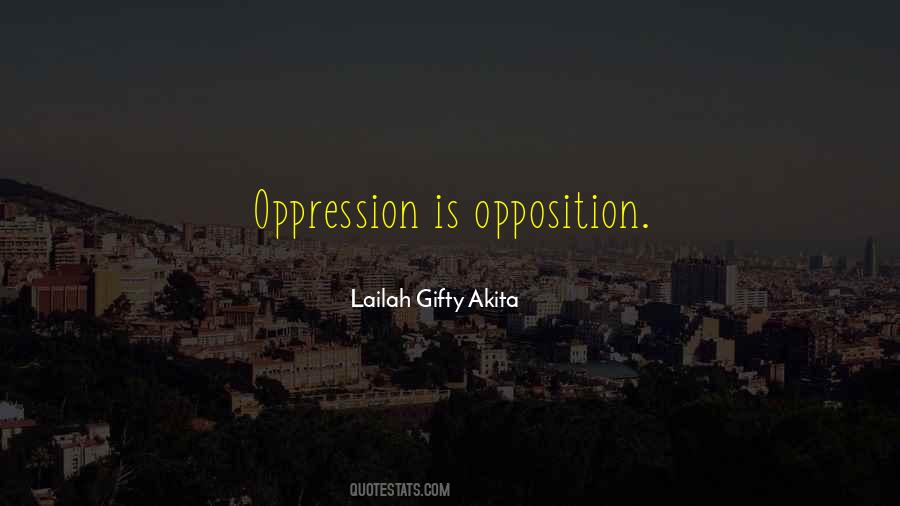 Quotes About Opposition #1217360