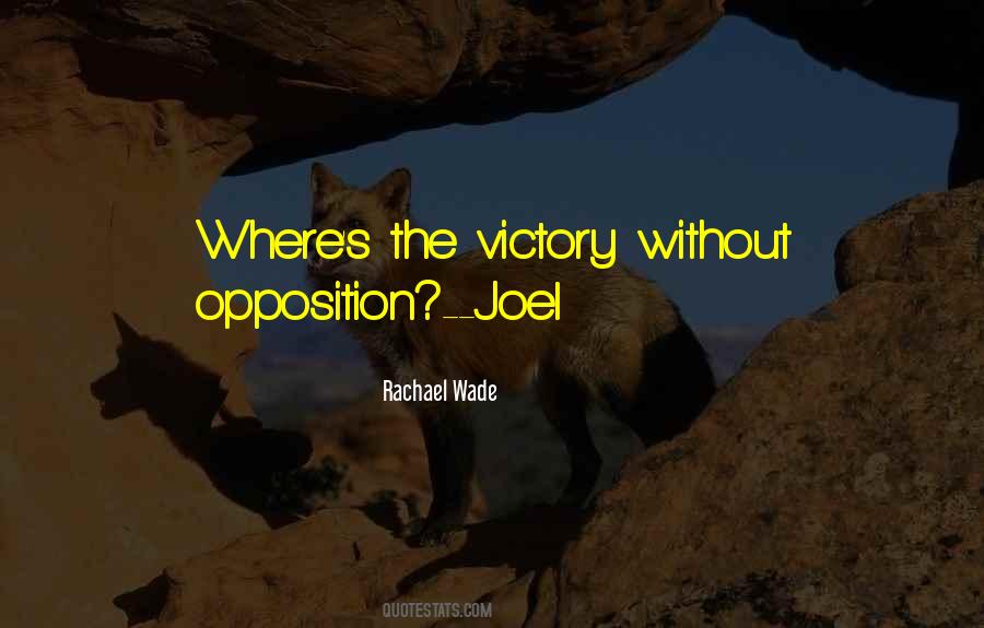 Quotes About Opposition #1394924
