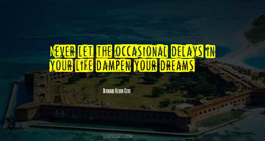 Quotes About Living In Your Dreams #1096489