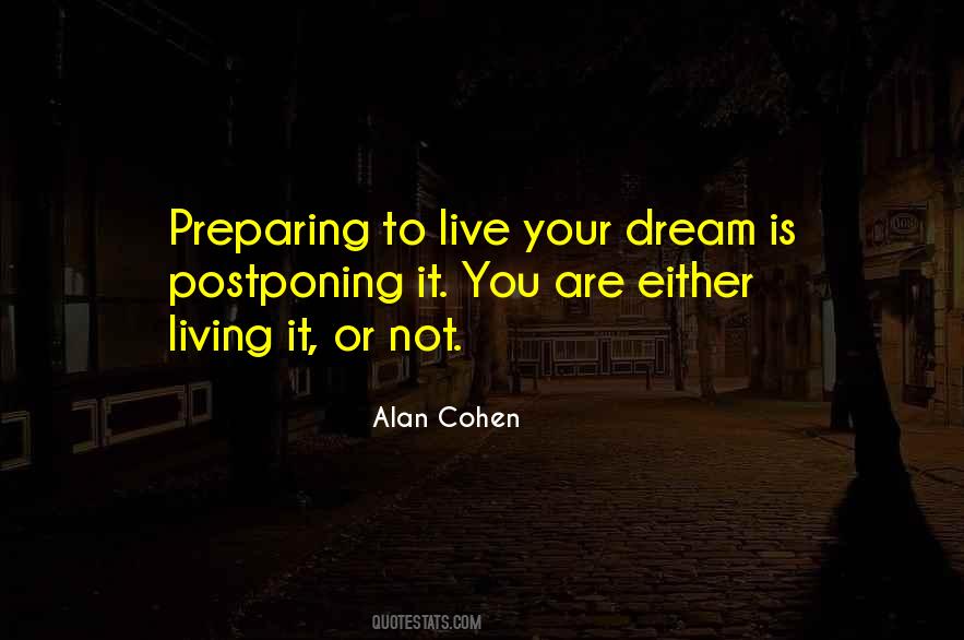 Quotes About Living In Your Dreams #1176647