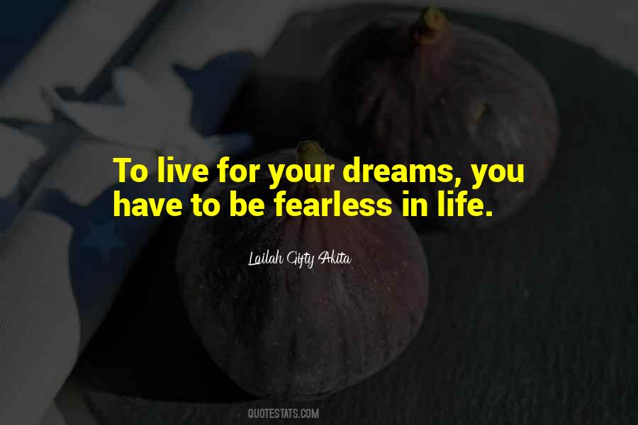 Quotes About Living In Your Dreams #404985