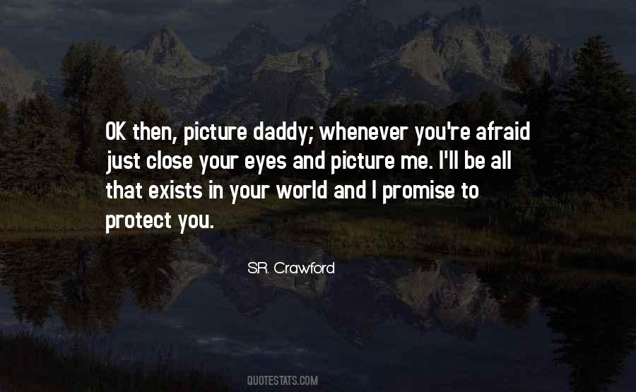 Quotes About Your Daddy #591299