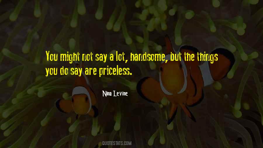 Not Handsome Quotes #340845