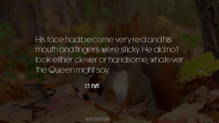 Not Handsome Quotes #605842