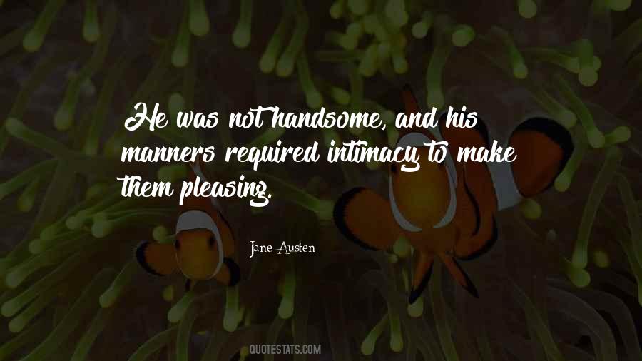 Not Handsome Quotes #641578