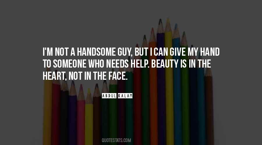 Not Handsome Quotes #864562