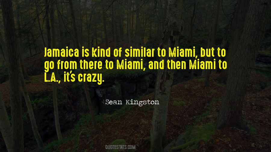 Quotes About Kingston Jamaica #422280