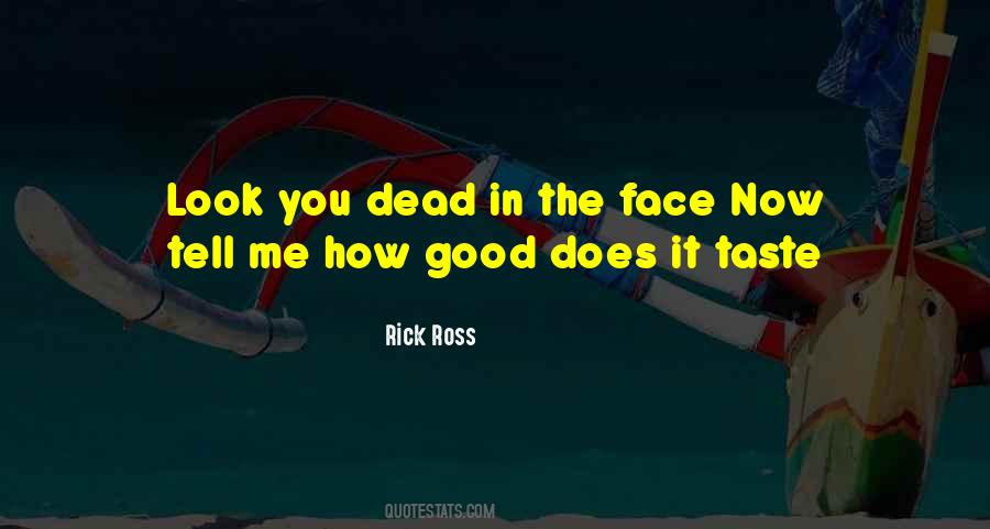 Quotes About How Good You Look #1462524